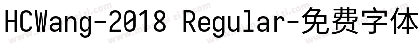 HCWang-2018 Regular字体转换